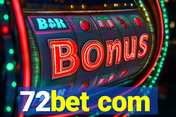 72bet com